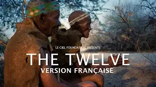 The Twelve Film (Version Fran&ccedil;aise)