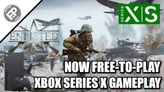 Enlisted: F2P Update - Xbox Series X Gameplay (60fps)