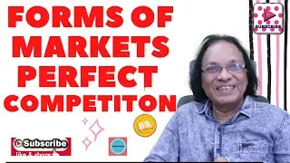 Micro Economics | Forms of  Markets | Features of Perfect Competition | CBSE | Class XI , BA, B.Com.