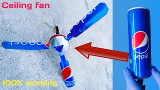 Ceiling fan with pepsi can&reg;️Unique working model🆕