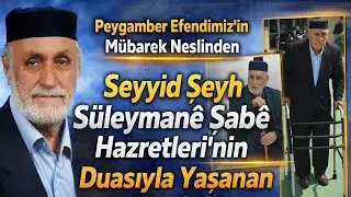 Devamı İzle. Şeyhbal Soyundan Seyyid Şeyh Süleymanê Şabê | Bir Ziyaret Bir Dua, Şifa Vesile, Ehliyet