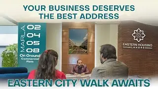 Eastern City Walk |  Grab The Opportunity to grow your business