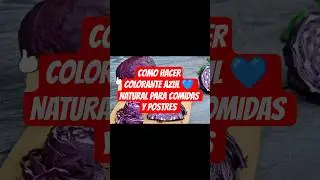 Colorante comestible natural 💙 AZUL #recetavegana #shorts #viral #cocina