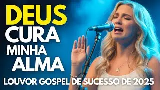 DEUS CURA MINHA ALMA - LOUVOR DE ENCERRAMENTO DO CANAL