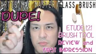 ARTIS/MAC MASTERCLASS BRUSH DUPE: Etude Brush 121 Tool REVIEW/FIRST IMPRESSION | oeuvretrends