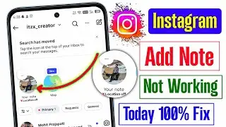 Instagram Notes Not Working Problem 2025 | Unable to Add Change or Delete Instagram Notes