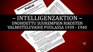 Intelligenzaktion &mdash; Операция &laquo;Разведка&raquo; &mdash; забытое немецкое преступление