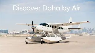 Discover Doha by Air