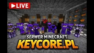 🔴 [LIVE ON] KeyCore.pl | ChestPvP 1.8.9 | Losowania/Klepa/Działki!!!