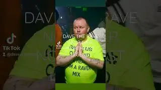 dave the rave no1raver northeast legend