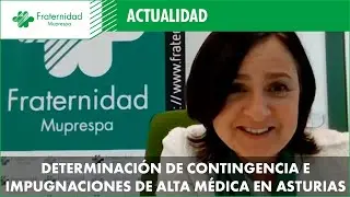 Jornada online. Determinación de contingencia e impugnaciones de alta médica en Asturias.