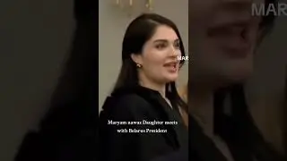 CM Punjab #MaryamNawaz Daughter meets with President of #belarus #minsik #nawazsharif #pakistan