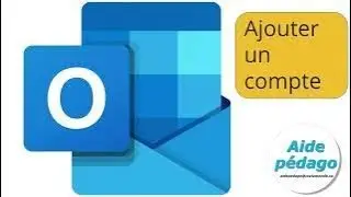 Ajouter un compte dans outlook (version bureau)