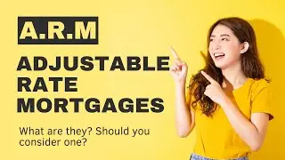 Exploring Adjustable Rate Mortgages (ARMs): Lower Payments, Flexibility, and Risks