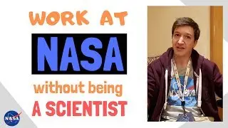 Work at NASA || How to get hired at NASA || NASA jobs for non-scientist.