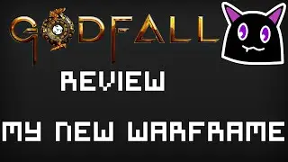 My Replacement for Warframe | Godfall in 2022 - Pre-Exalted Update
