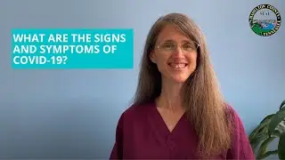 Signs and Symptoms of COVID-19