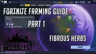 How To Farm Fibrous Herbs Efficiently (Check Description for Updated Guide) - Fortnite STW