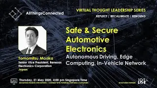 Safe & Secure Automotive Electronics: Autonomous Driving, Edge Computing, In-Vehicle Network