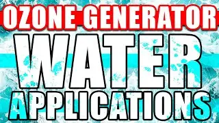 10 Ozone Generator Water Applications