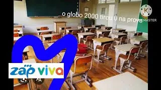 O globo 2000 tirou 0 na prova (temporada 2 episódio 1 )