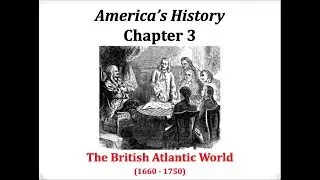 AH8 C3 The British American World 1660-1750