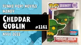 Funko Pop Mandy - Cheddar Goblin - 1161 - Exclusive NYCC 2021 // Just One Pop Showcase