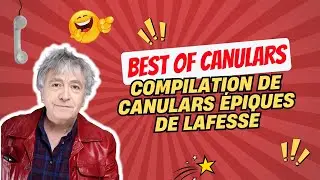 Compilation de Canulars Épiques de Lafesse - Rires Assurés!