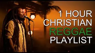 Christian Reggae Mix | IRIE PRAISE
