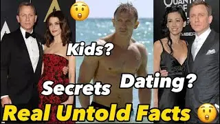 Daniel Craig Real Untold Facts 😲😲 ~ Secret Dating, Gf&rsquo;s, Early Life &hellip;.. More