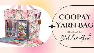 Review - Coopay Crochet\Knitting Yarn Bag from Amazon!