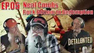 Neal Combs From Wasted to Witness