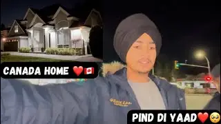 Canada 🇨🇦// Pind 🥺// Home 🏡