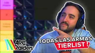 MEJORES Y PEORES ARMAS en ARC Raiders 🔫🔥 | TIERLIST COMPLETA