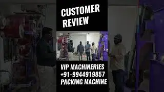 Supermarket Customer Review💯💥👌/#Packing Machine Review/VIP MACHINERIES +91-9944919857
