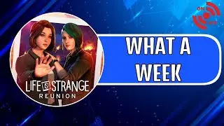 The First Life Is Strange Reunion Discussion Stream!
