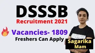 DSSSB Recruitment 2021- Vacancies- 1809, Engineer Govt Jobs, Latest Govt Jobs 2021