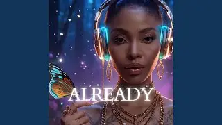 Already