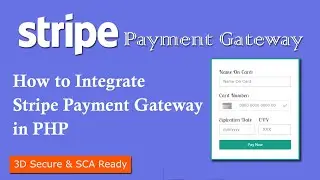 Stripe Payment Gateway + PHP