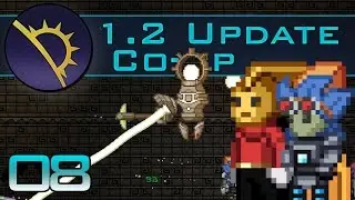 Starbound 1.2 Co-op | Эпизод 8: Pitileaske [Совместный игровой процесс Starbound 1.2]
