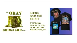 TOGS s06ep027 2025-08-13 10 AM Legacy Gary Con Shirts