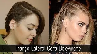 Trança Lateral Cara Delevingne