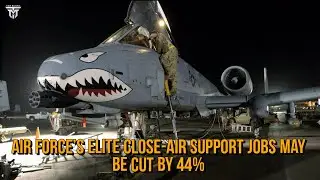 Air Force's Elite Close-Air Support Jobs May Be Cut by 44%