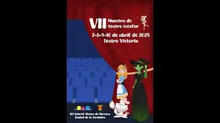 Inauguración VII Muestra Teatro Escolar y representación de ALICE IN WONDERLAND, de 1º ESO