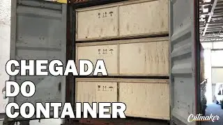 Chegada do Container | Come&ccedil;o de Ano | Cutmaker