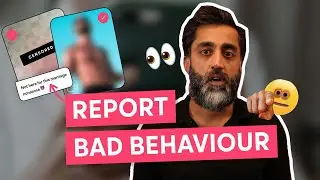 Report bad behaviour! ❌