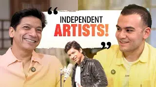 Shaan on the Rise of Independent Artists &mdash; The Truth No One Talks About