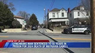 Lynchburg man sentenced to 55 years for 2024 murder of Makayvia Cabell