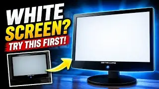 How to Resolve White Screen in DELL LCD