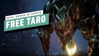 Kena: Bridge of Spirits Gameplay Walkthrough - Free Taro